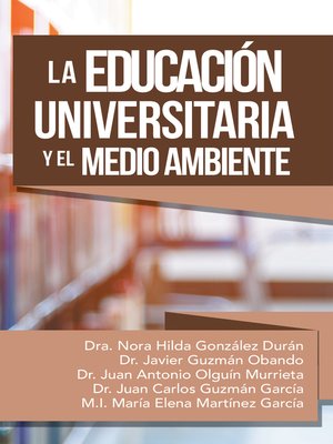 cover image of La Educación Universitaria Y El Medio Ambiente